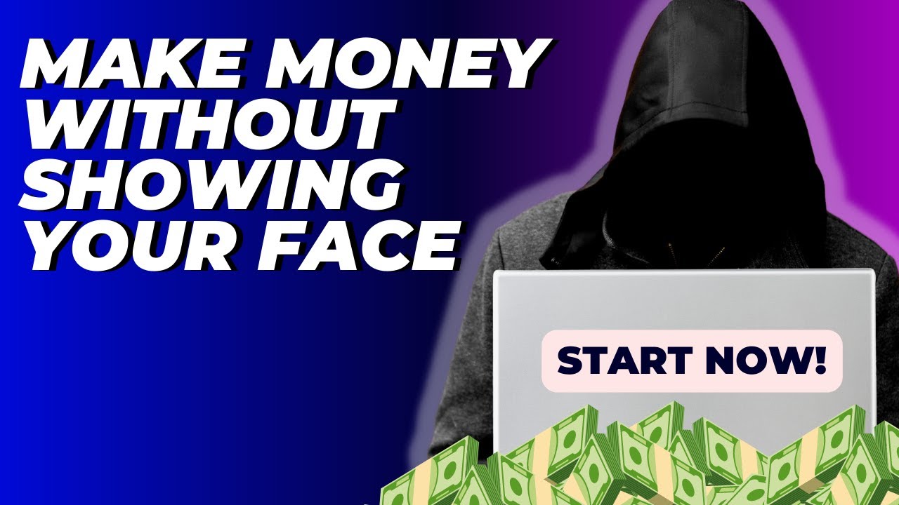 How to Earn Money on YouTube Without Showing Your Face